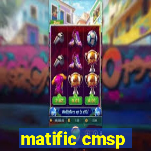 matific cmsp